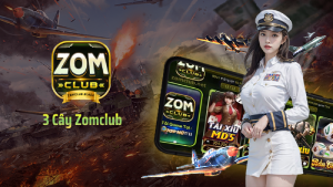 3 Cây Zomclub