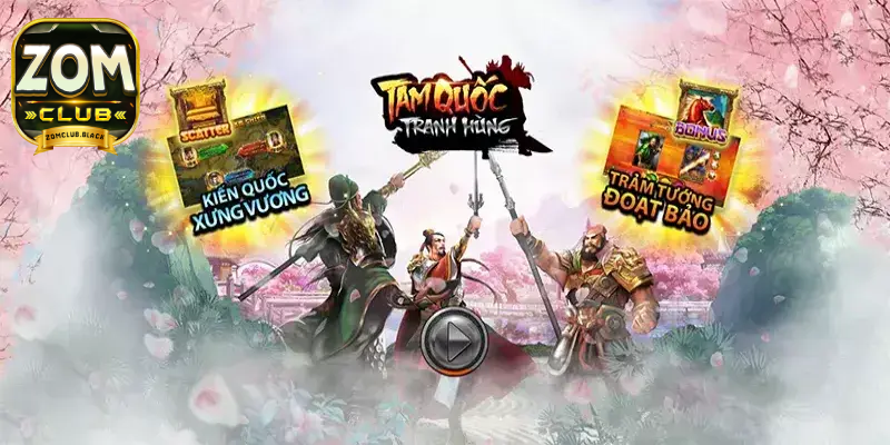 Giới thiệu đôi nét về game nổ hũ Tam Quốc Zomclub