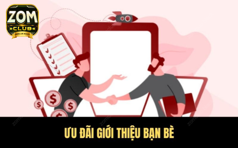 Nhận tiền khuyến mãi khi giới thiệu bạn bè tham gia