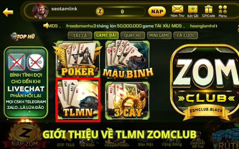 Thông tin về sảnh game Tiến Lên Miền Nam Zomclub siêu hot